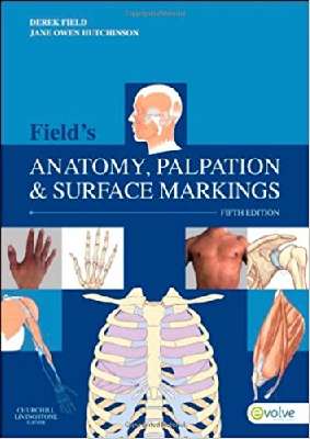 Field's Anatomy, Palpation & Surface Markings