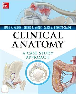 Clinical Anatomy: A Case Study Approach