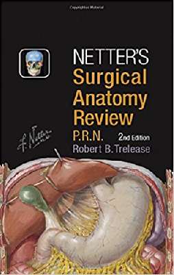 Netter's Surgical Anatomy Review
