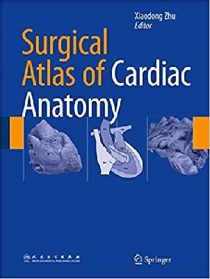 Surgical Atlas of Cardiac Anatomy