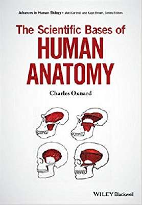 The Scientific Bases of Human Anatomy