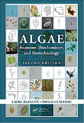 ALGAE ANATOMY, BIOCHEMISTRY, AND BIOTECHNOLOGY