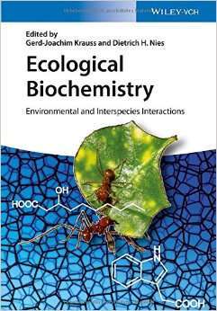 Ecological Biochemistry: Environmental and Interspecies Interactions