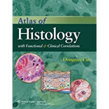 Atlas of Histology with Functional and Clinical Correlations