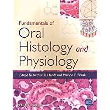 Fundamentals of Oral Histology and Physiology