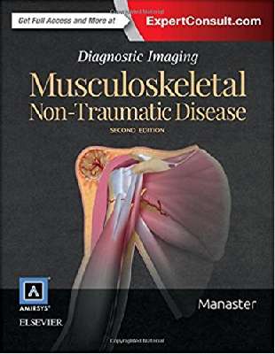 Diagnostic Imaging: Musculoskeletal Non-Traumatic Disease