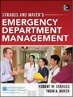 Strauss and Mayer’s Emergency Department Management