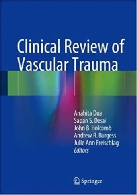 Clinical Review of Vascular Trauma