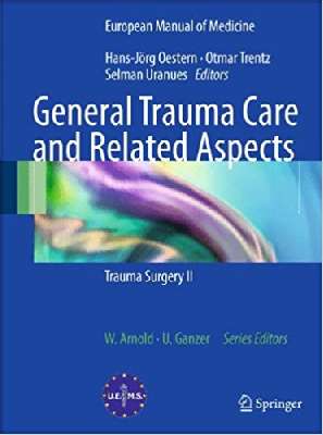 General Trauma Care and Related Aspects