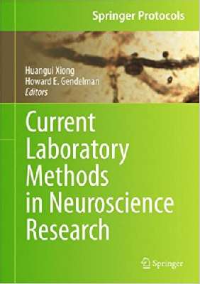 Current Laboratory Methods in Neuroscience Research