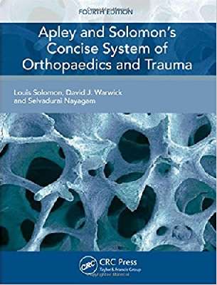 Apley and Solomon's Concise System of Orthopaedics and Trauma