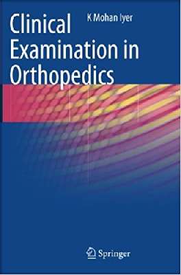 Clinical Examination in Orthopedics