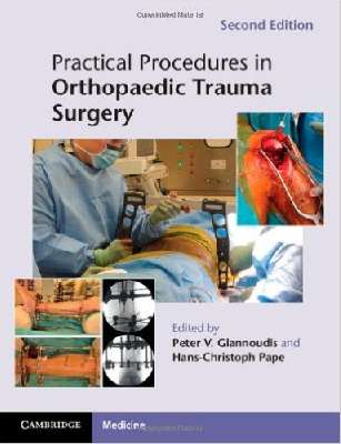 Practical Procedures in Orthopaedic Trauma Surgery