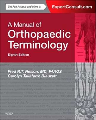 A Manual of Orthopaedic Terminology