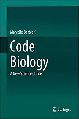 Code Biology A New Science of Life