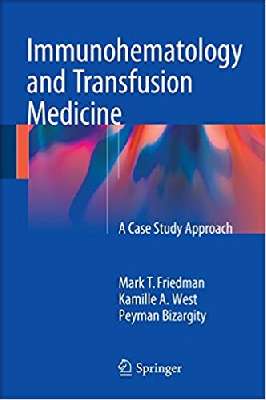 Immunohematology and Transfusion Medicine