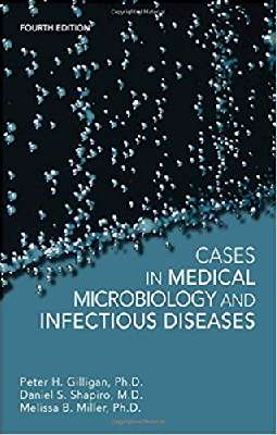 Cases in Medical Microbiology and Infectious Diseases