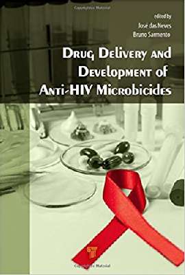 Drug Delivery and Development of Anti-HIV Microbicides