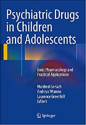 Psychiatric Drugs in Children and Adolescents