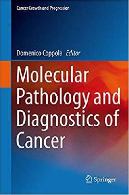 Molecular Pathology and Diagnostics of Cancer