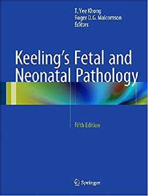 Keeling’s Fetal and Neonatal Pathology