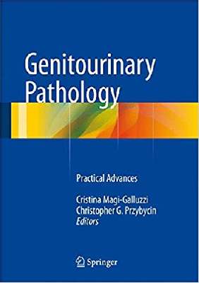 Genitourinary Pathology Practical Advances