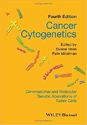 Cancer Cytogenetics: Chromosomal and Molecular Genetic Aberrations of Tumor Cells