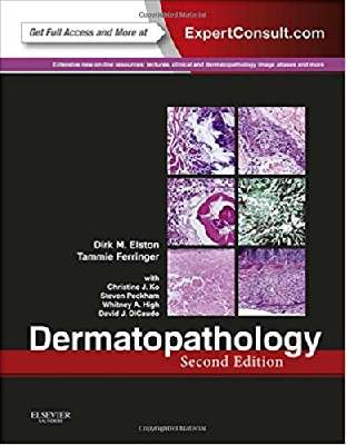 Dermatopathology: Expert Consult - Online and Print, 2e