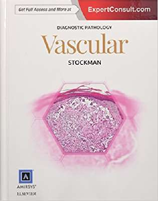 Diagnostic Pathology: Vascular, 1e