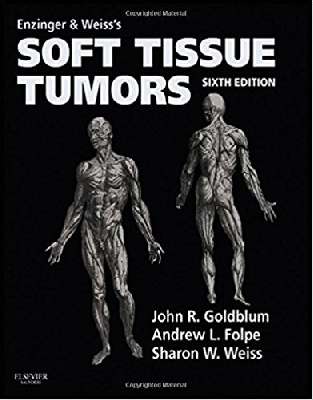 Enzinger and Weiss's Soft Tissue Tumors