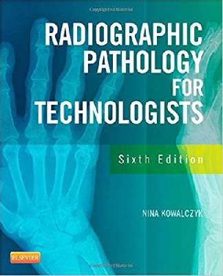 Radiographic Pathology for Technologists, 6e