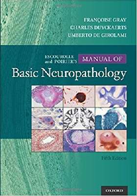 Escourolle & Poirier's Manual of Basic Neuropathology