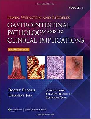 Lewin, Weinstein and Riddell's Gastrointestinal Pathology and its Clinical Implications (2 Volume set) (Gastrointestinal Pathophysiology (Lewin))