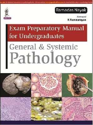 Exam Preparatory Manual for Undergraduates: General and Systemic Pathology