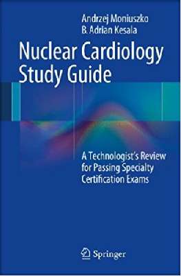   Nuclear Cardiology Study Guide