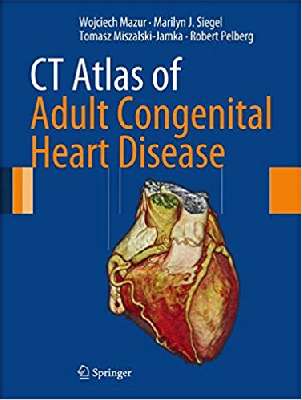    CT Atlas of Adult Congenital Heart Disease
