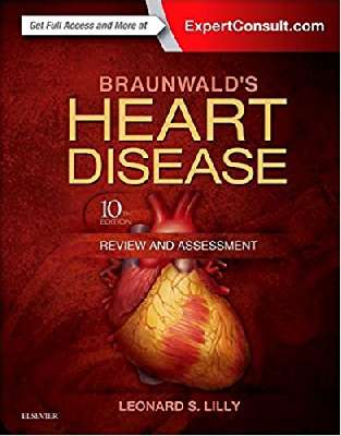 BRAUNWALD’S  Heart Disease Review and Asse