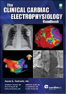 THE CLINICAL CARDIAC ELECTROPHYSIOLOGY HANDBOOK