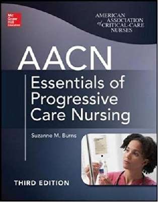 AACN Essentials of Progressive Care Nursing