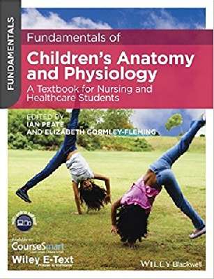 Fundamentals of Children’s Anatomy and Physio