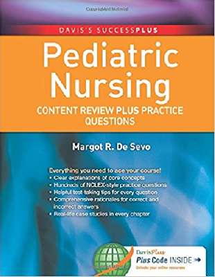 Pediatric Nursing Content Review Plus Practice Questions 