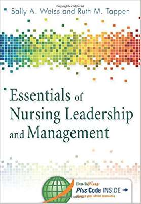 Essentials Of Nursing Leadership And Management