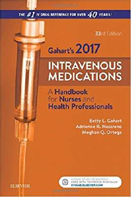  Intravenous Medications: A Handbook for Nurses and Health Professionals 