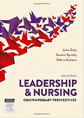 Leadership and Nursing: Contemporary perspectives