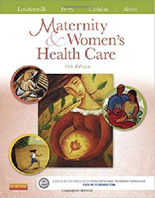 Maternity and Women's Health Care, 11e (Maternity & Women's Health Care)