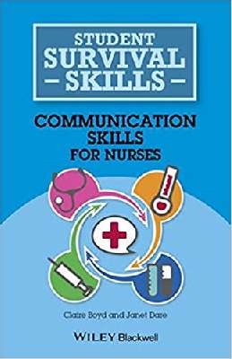 Communication Skills for Nurses (Student Survival Skills)