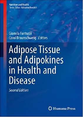 Adipose Tissue and Adipokines in Health and Disease