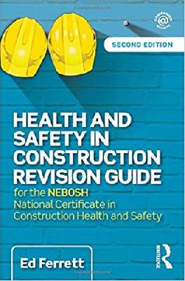 Health and Safety in Construction Revision Guide
