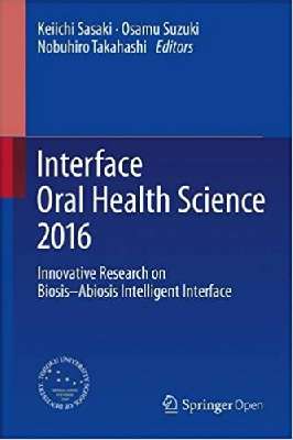 Interface Oral Health Science 2016