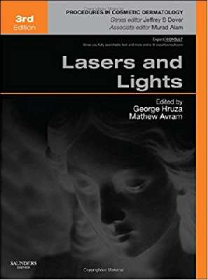 Lasers and Lights: Procedures in Cosmetic Dermatology Series